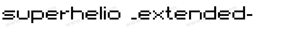 superhelio _extended字体转换